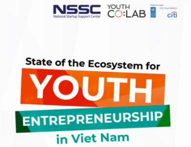 KHÁM PHÁ HỆ SINH THÁI KHỞI NGHIỆP TRẺ VIỆT NAM